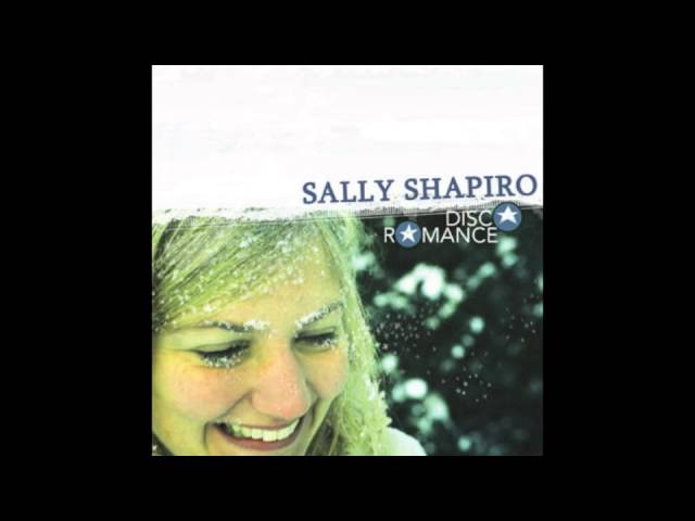 Sally Shapiro - Sleep In My Arms