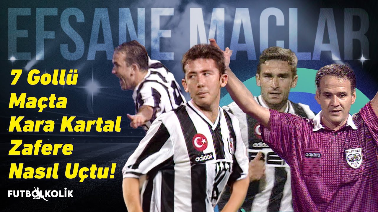 Beşiktaş - İstanbulspor 1995 - 96 Sezonu | 7 Gollü Maçta Kara Kartal Zafere Nasıl Uçtu?