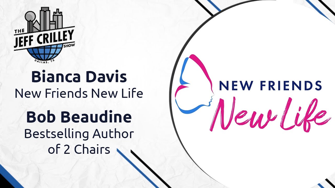 Bianca Davis, New Friends New Life & Bob Beaudine, Author of 2 Chairs