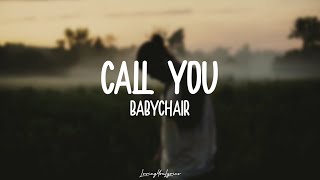 babychair - Call You (Lyrics)