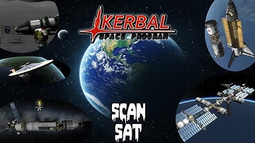 Kerbal Space Program Career: Ep15: SCAN Sat Mod