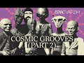 Cosmic grooves part 2  a funky disco  house grooves mix from outer space