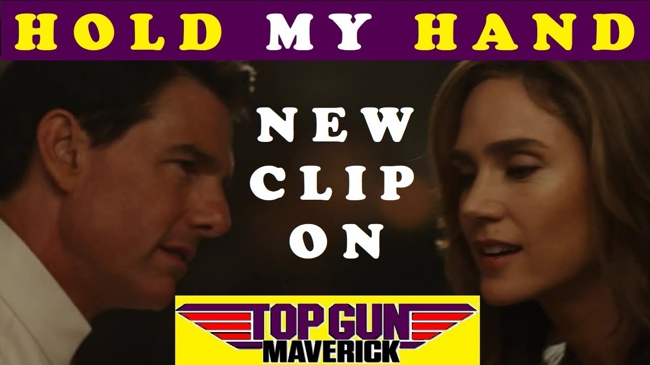Lady Gaga Hold My Hand Top Gun Maverick and Penny (love scenes