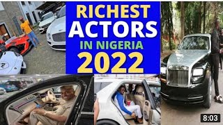 Richest Nigeria Actor 2022💰💰