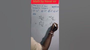 Math, The sum of two consecutive numbers by Naval sir