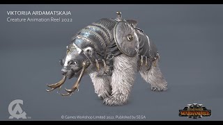 Total War: Warhammer III Creature Animation Reel 2022 - Viktorija Ardamatskaja