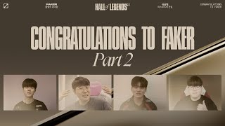 Congratulations to Faker PART2 | Hall of Legends