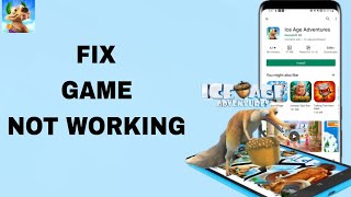 How To Fix And Solve Game Not Working On Ice Age Adventures App | Final Solution screenshot 4
