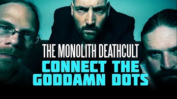 The Monolith Deathcult - Connect The Goddamn Dots (Official Video)