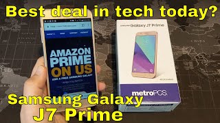 Best deal in tech (Dec. 2017) Samsung Galaxy J7 Prime for MetroPCS w/ a free year of Amazon Prime!