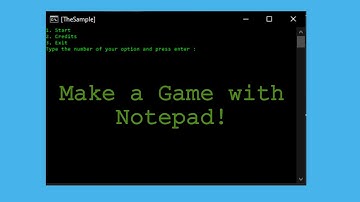 Make a Game with Notepad!