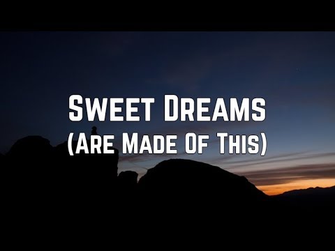 Eurythmics   Sweet Dreams Are Made Of This Lyrics
