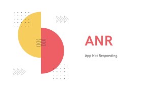 Detecting and fixing ANR in Android apps