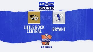 AR PBS Sports 2O24 Basketball State Finals  6A Boys, Little Rock Central vs. Bryant