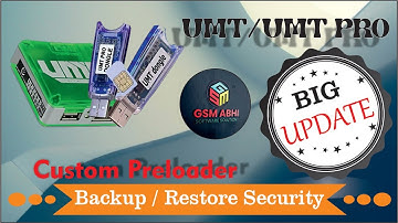 UMT MTK v5.0 Latest Update ||  Backup / Restore Security,Custom Preloader ||