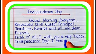 Speech on Independence Day-15 August/Independence day-15th August Speech writing