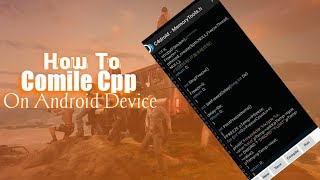 How To Compile Esp Cpp | How To Cpp Files Compile On C4droid GCC | How To Use C4DROID On Non-Root |