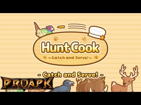 Hunt Cook: Catch and Serve! Gameplay iOS / Android