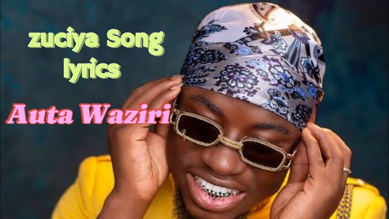 Auta Waziri Zuciya Song Lyrics - YouTube