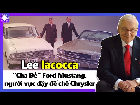 Video: Lee Iacocca có thiết kế Mustang không?