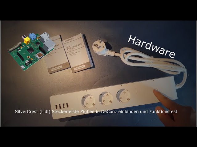 YouTube (Lidl) Zigbee DeConz einbinden SilverCrest und - Funktionstest Steckerleiste in