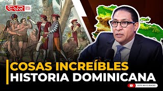 Iván Gatón Cosas Increíbles Que No Sabías De La Historia Dominicana