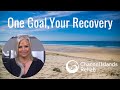 Channel islands rehab one goal your recovery