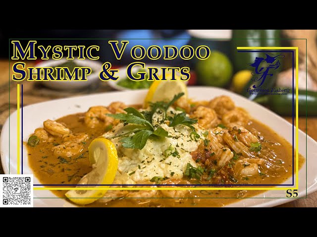 Mystic Voodoo Shrimp and Grits 