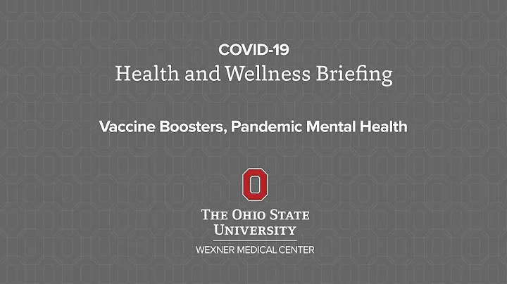 COVID-19 Health and Wellness Briefing: Sept. 29, 2021 – Vaccine Boosters, Pandemic Mental Health