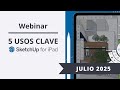 SketchUp para iPad: 5 Usos Clave - Webinar de SketchUp
