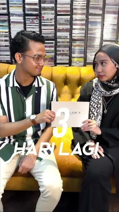 Nuha Bahrin, Naufal Azrin - CASABLANCA | 3 Hari Lagi