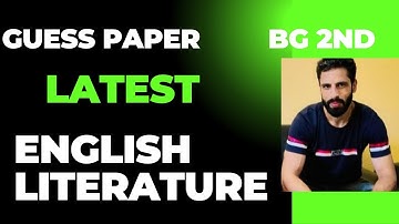New Guess paper of English Literature for BG 2nd sem| Kashmir University| Zubair Nengroo Lectures