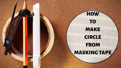 How to make a circle easily from masking tape - step by step tutorial | Circle masking tape