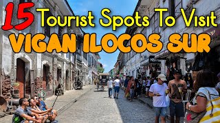 15 Tourist Spots in VIGAN CITY ILOCOS SUR