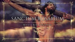 Santo Rosario Misterios Dolorosos en Latín - Sactum Rosatium Mysteria Doloris