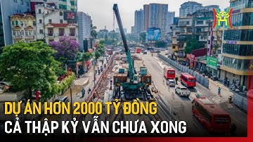 Chờ đợi dự án hơn 2000 tỷ đồng cả thập kỷ | Tin tức