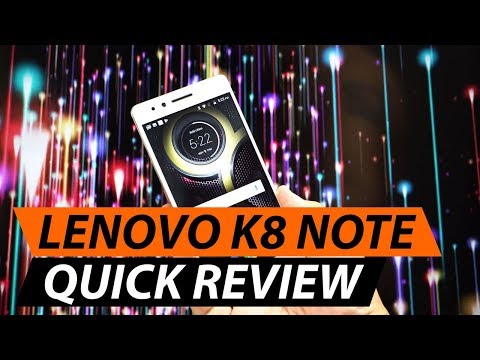 Lenovo K8 Note Unboxing and Quick Review: An Affordable Mid-Range Contender?