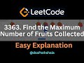 Leetcode 3363 | Find the Maximum number of Fruits Collected | Greedy + DP Approach Explained | Hindi