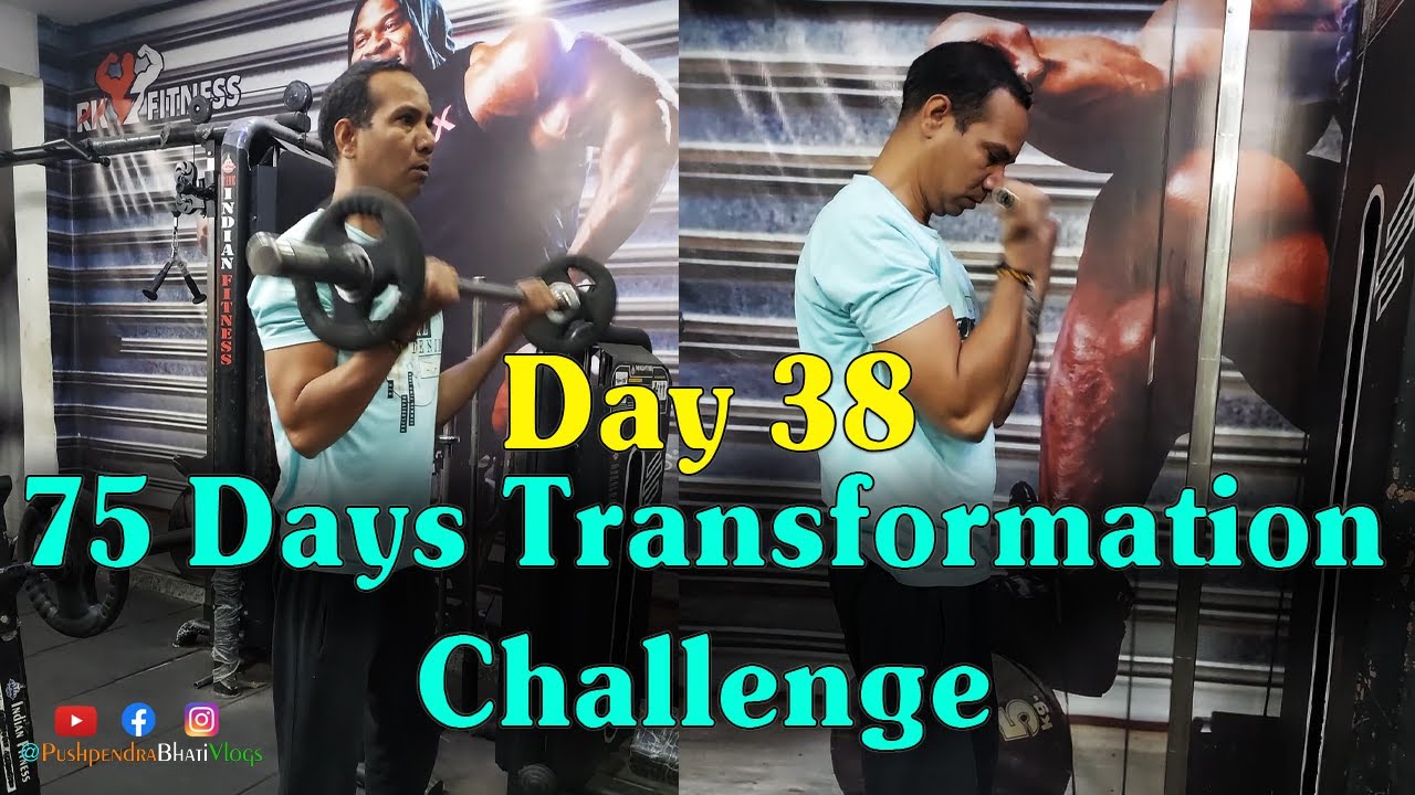Day 38 | 75 Days Transformation Challenge | 75 Days Body Transformation ...