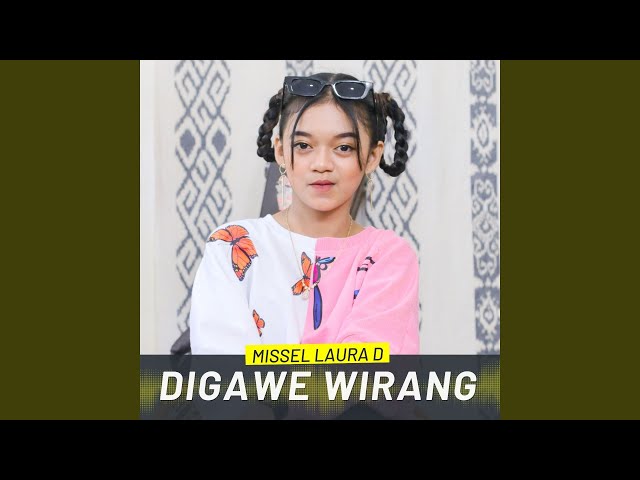DIGAWE WIRANG class=