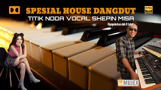 Download Lagu REMIX SLOW TITIK NODA SHEPIN MISA D LOLYD MP3