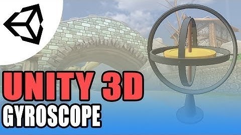 Unity Mobile Gyroscope  Real World Rotation [Unity Tutorial]