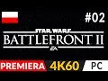 STAR WARS BATTLEFRONT 2 PL ⭐ odc.2 (#2) ⚡ Bitwy kosmiczne | SW:BF II Gameplay po polsku [4K PC]