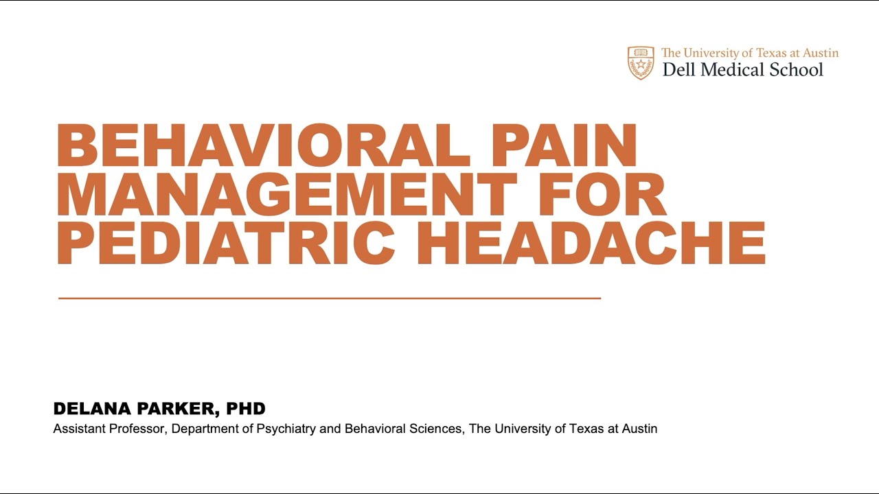 Behavioral Pain Management for Pediatric Headache