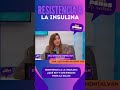 🧠🍬 ¿Qué es la resistencia a la insulina?
