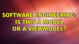 Software Engineering: Is this a Model or a ViewModel?