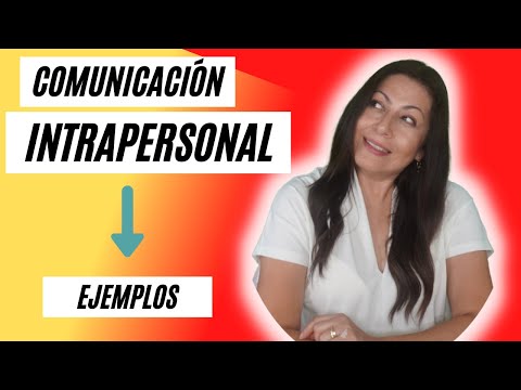 🗣️ ¿QUÉ es la COMUNICACIÓN INTRAPERSONAL?  (y EJEMPLOS) 👈 - CURSO de COMUNICACIÓN EFECTIVA 2021