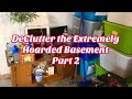 When a Hoarder TRIES to Declutter her Extremely Hoarded Basement Part 2! Quarantine Clean with Me!