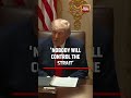 Trump's Explosive Warning Over Strait of Hormuz Sparks Global Concern #trump #straitofhormuz #war