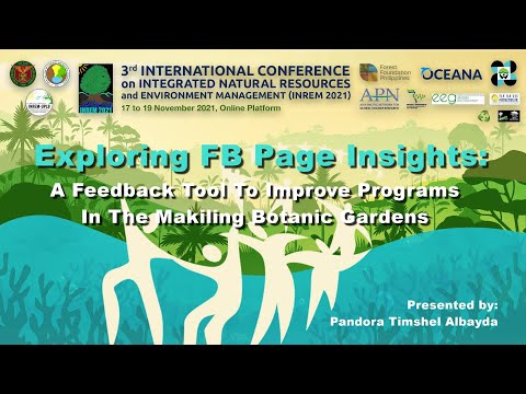 Exploring FB Page Insights: A Feedback Tool To Improve Programs In The Makiling Botanic Gardens